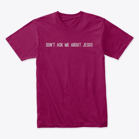 Don't Ask Cardinal T-Shirt Front