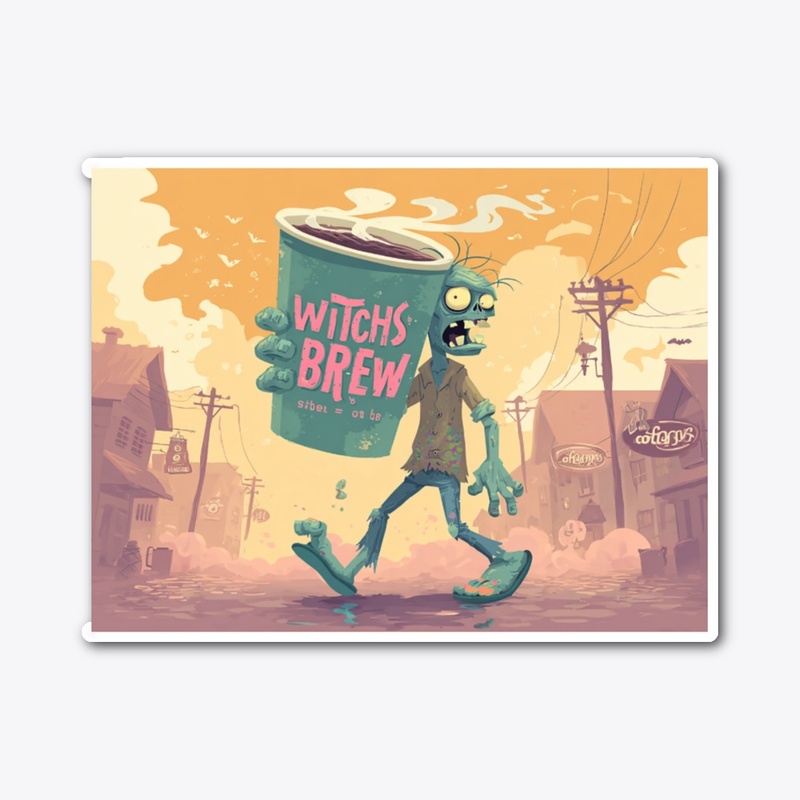 Zombie Needs Witch's Brew Coffee