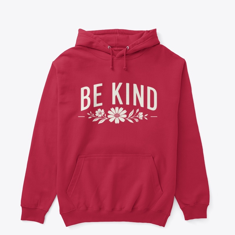 Be Kind Flowers