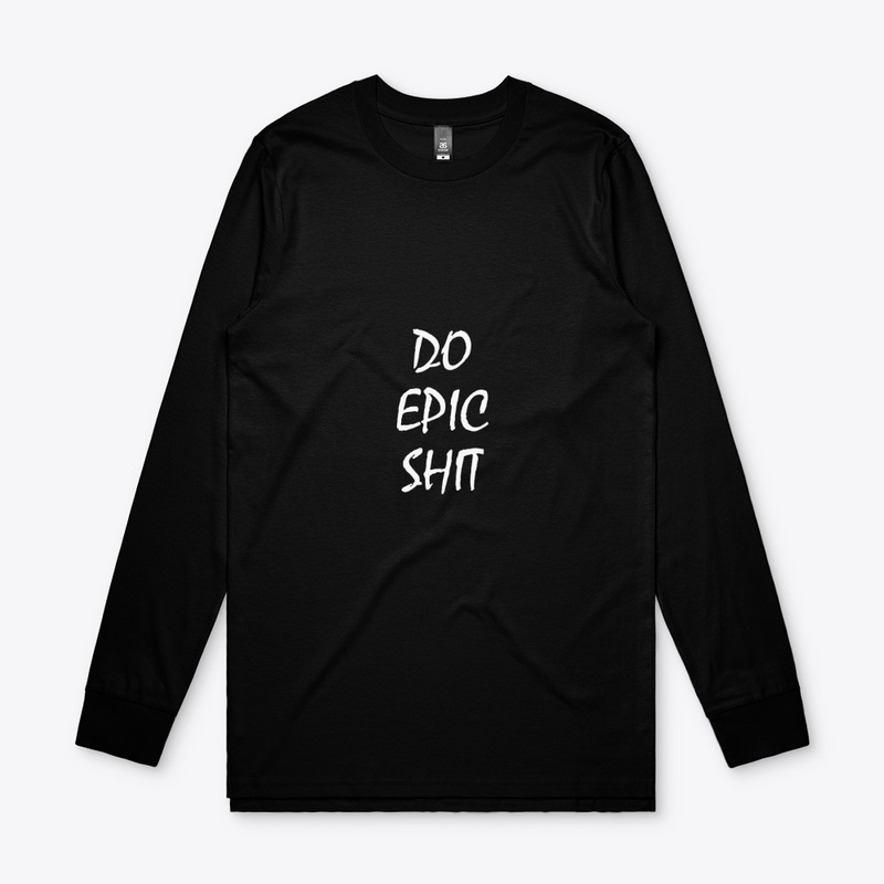 Do Epic Shit