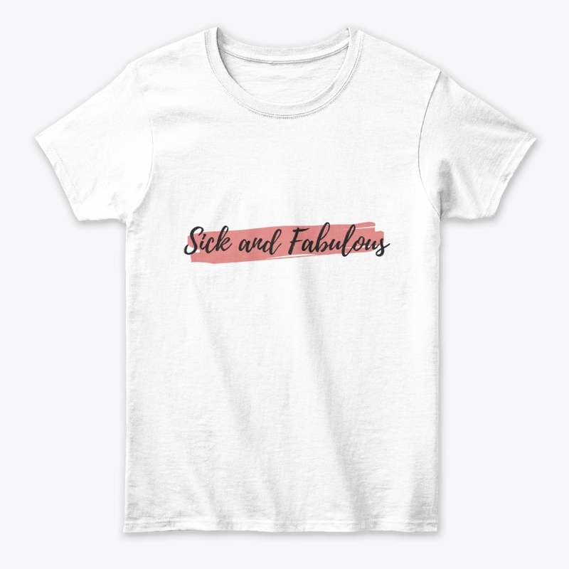 Sick and Fabulous No. 2