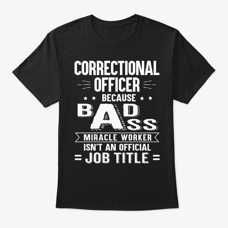 Correctional Officer Gift Miracle Worker