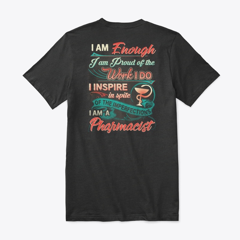 Pharmacist Inspirational Shirt