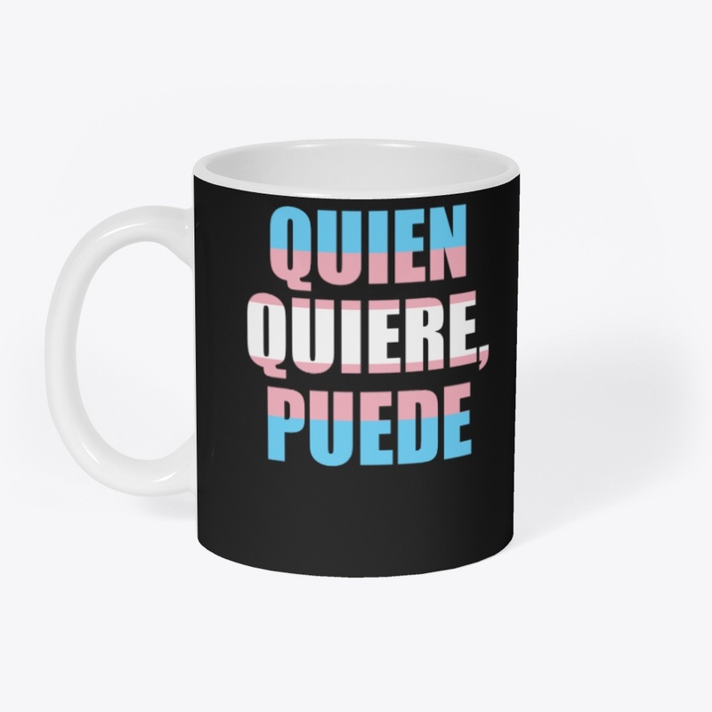 Trans Pride Quien Quiere, Puede