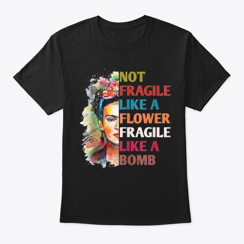 Not like a flower fragile like a bomb