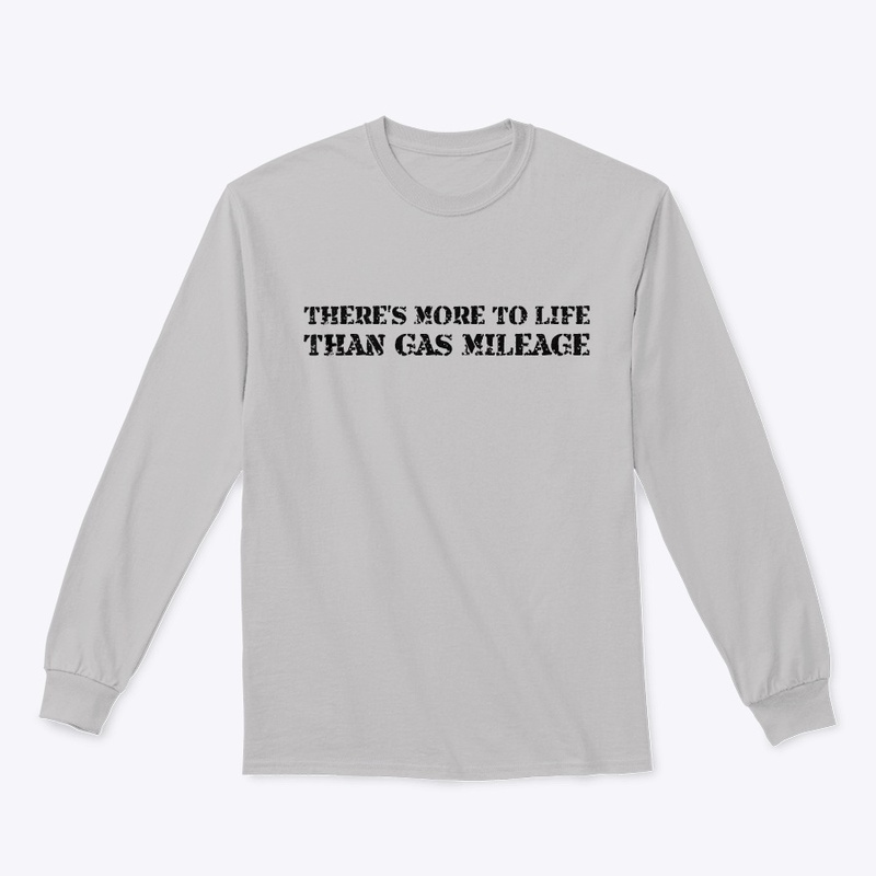 THERE'S MORE TO LIFE THAN GAS MILEAGE II