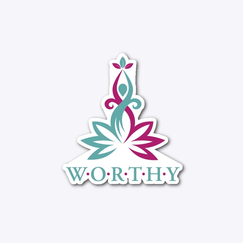 W.O.R.T.H.Y. 