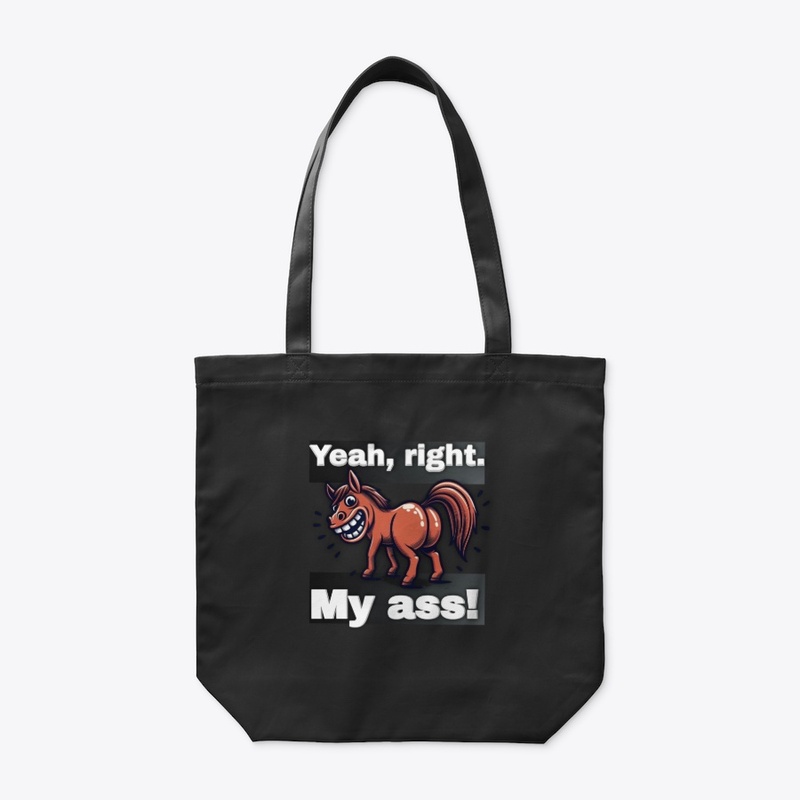 Sassy Horse: My Ass Edition