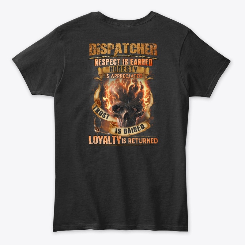 Dispatcher: Respect Is Earned
