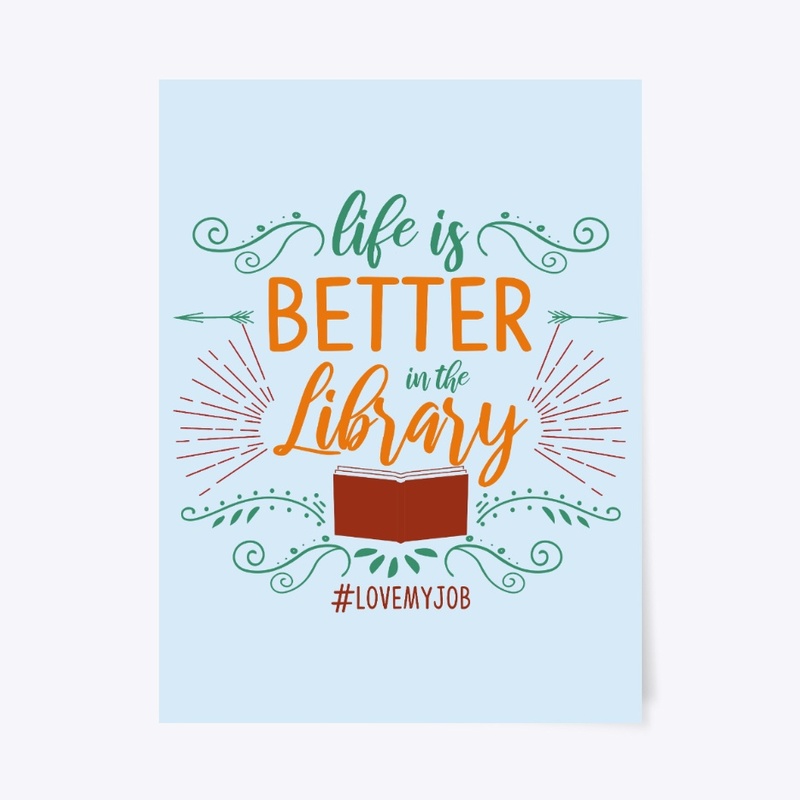Librarian Gift Life's Better In Library