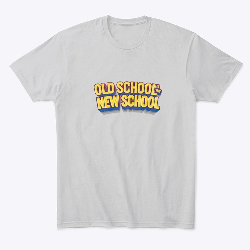 Old School is the New School