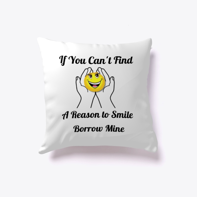 BORROW MINE SMILE