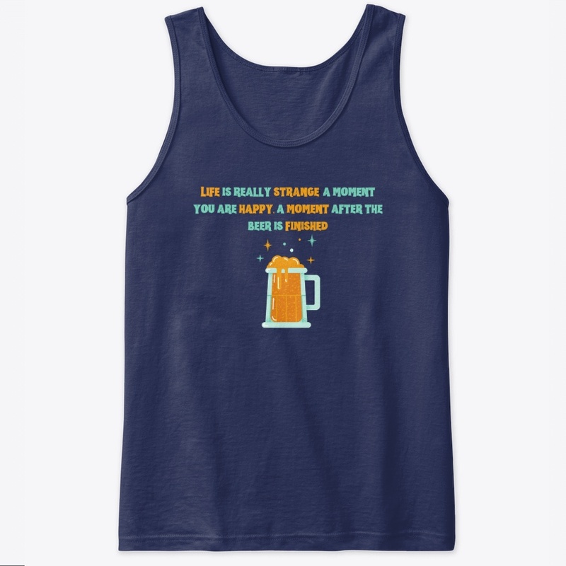Life is strange, beer