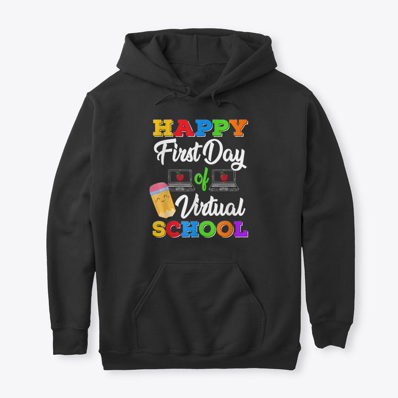 Happy First Day Of Virtual School Kids O