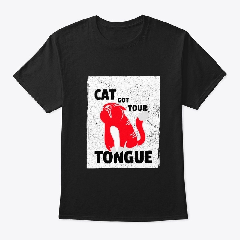CAT GOT YOUR TONGUE - WHITE