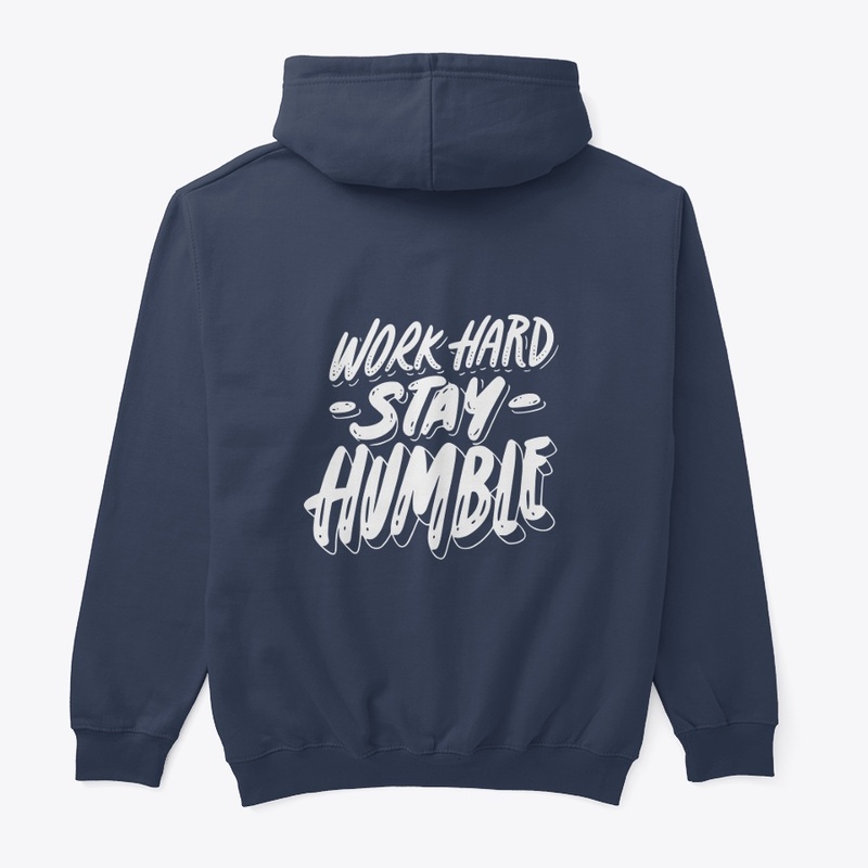 work hard stay humble
