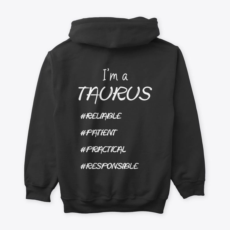 I'm a TAURUS