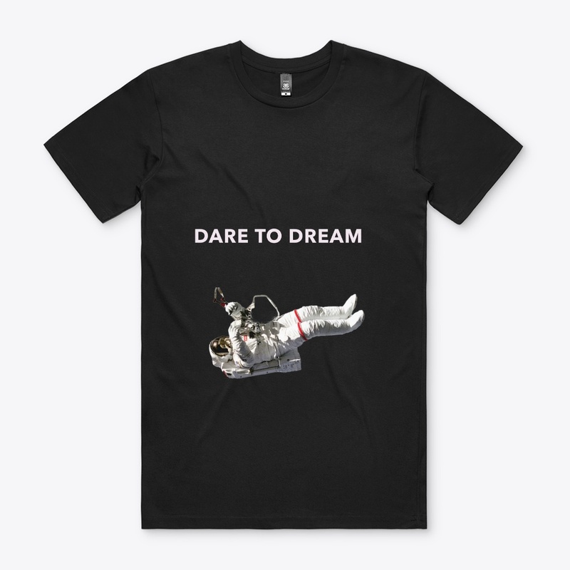 DARE TO DREAM