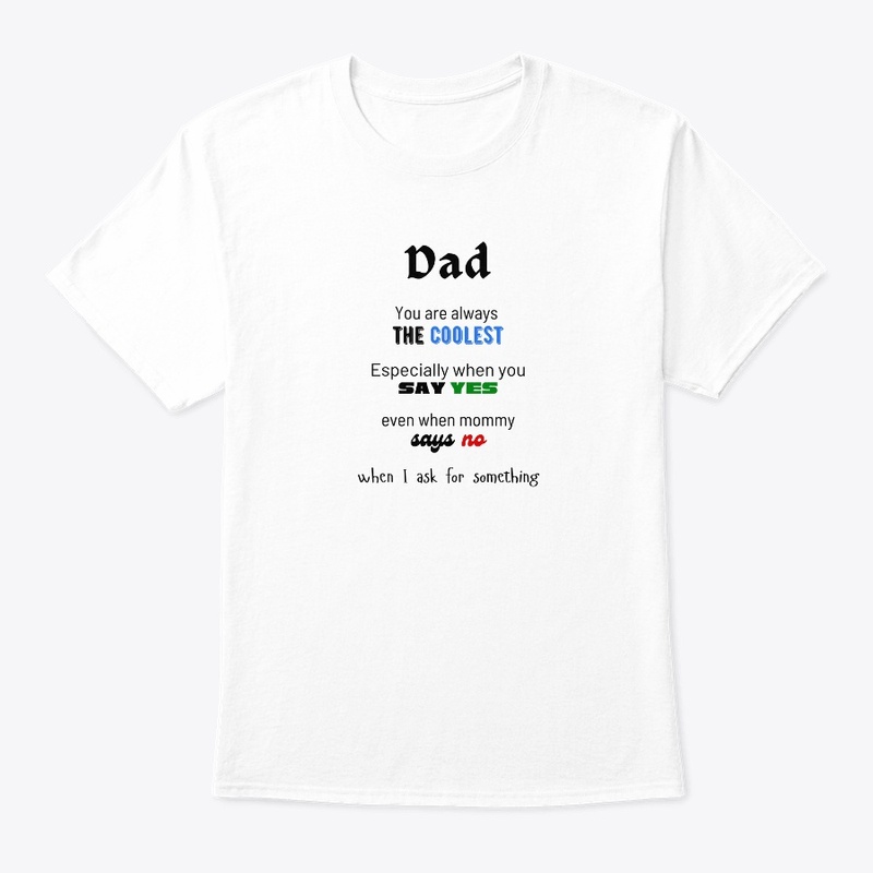 Dad is the Coolest!
