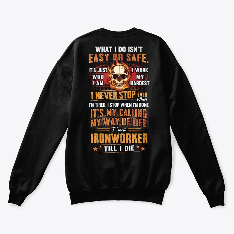Ironworker Way Of Life Hoodie