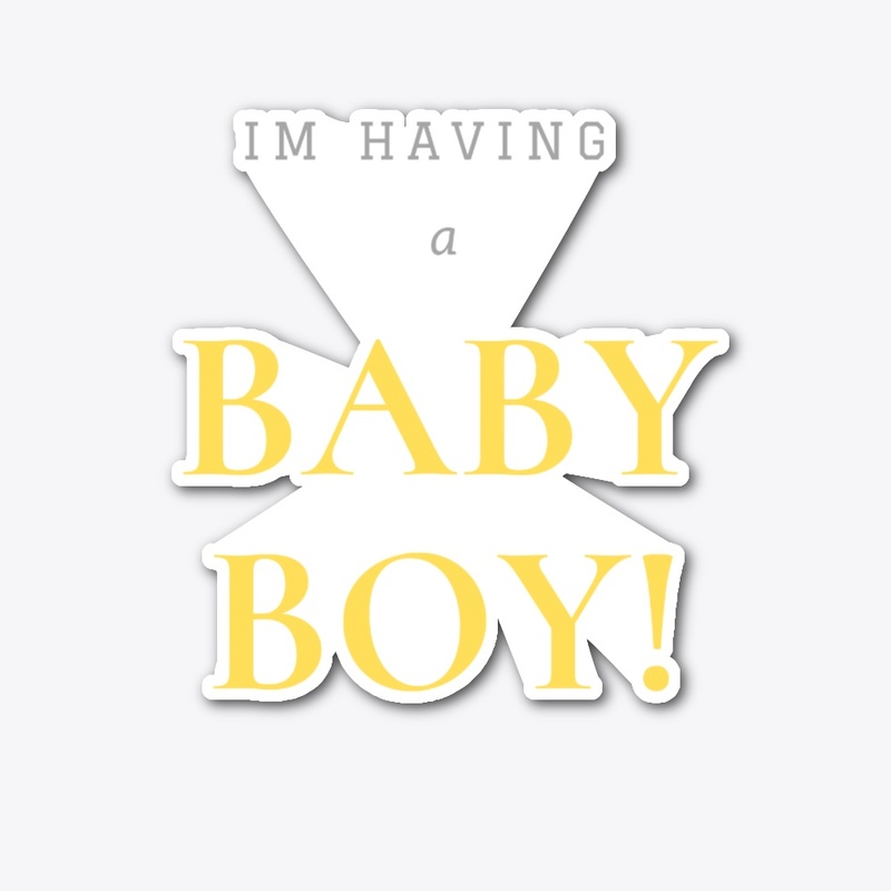 Im having a baby boy