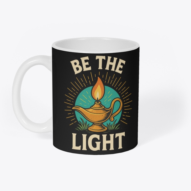 Be the Light-Motivational T-Shirt Design