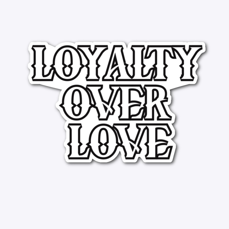 STREET LEGENDS-"LOYALTY OVER LOVE" 
