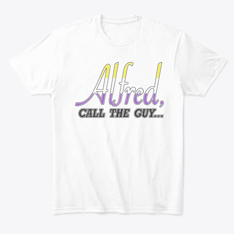 Non-Binary Pride"Alfred Call the Guy"