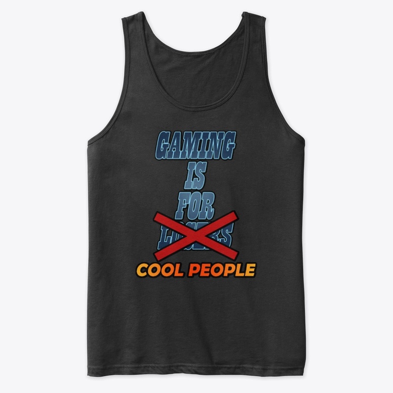 Gaming is For Cool People