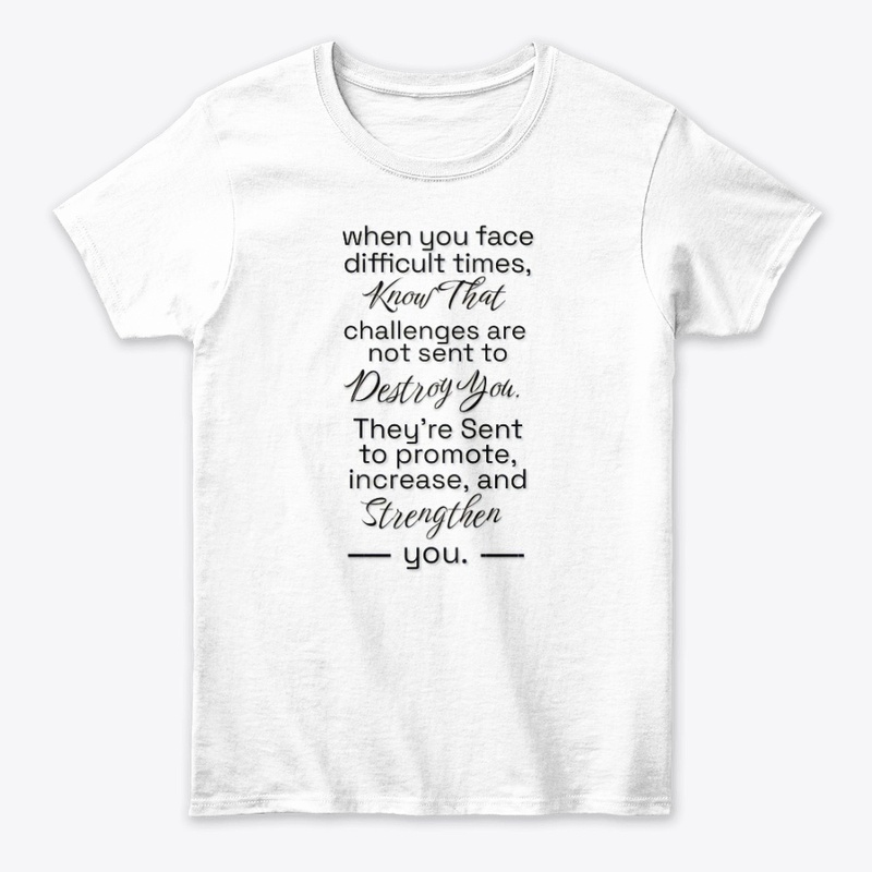 Motivational quote t-shirt and hoodie.