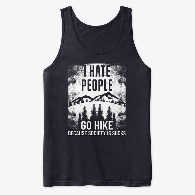 Go Hike I Hate People