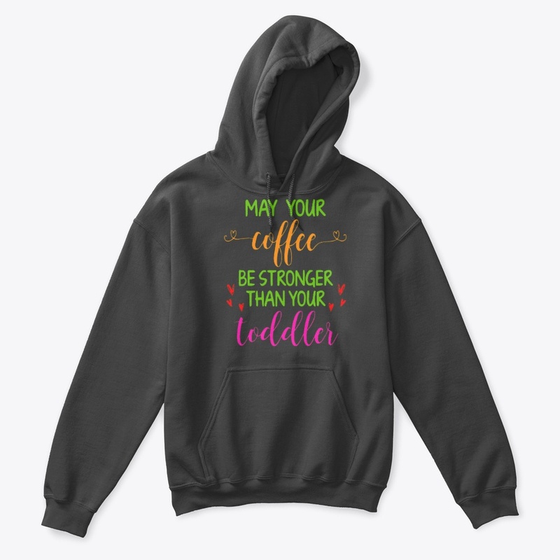 Coffee stronger than toddler