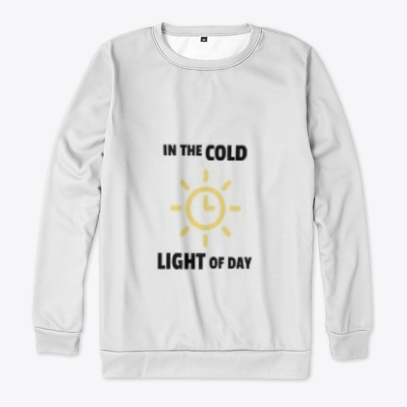 IN THE COLD LIGHT OF DAY