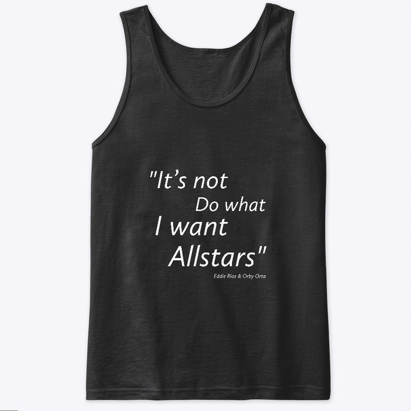 "It's not do what i want allstars" 