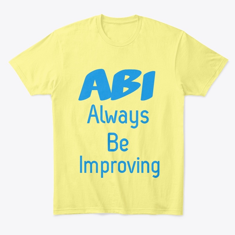 Always Be Improving