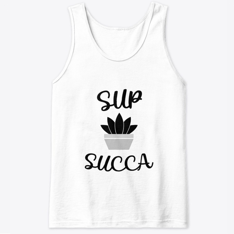 Sup' Succa Funny Succulent Plant
