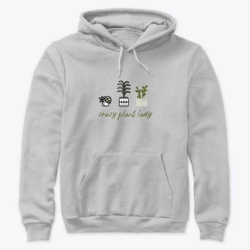 CRAZY PLANT LADY HOODIE