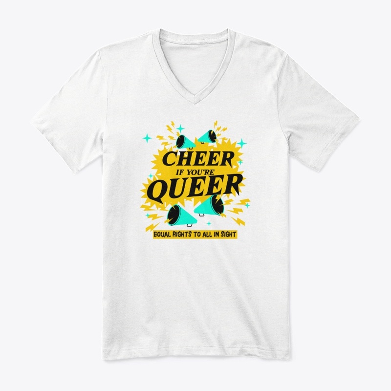 Cheer If You're Queer Tee