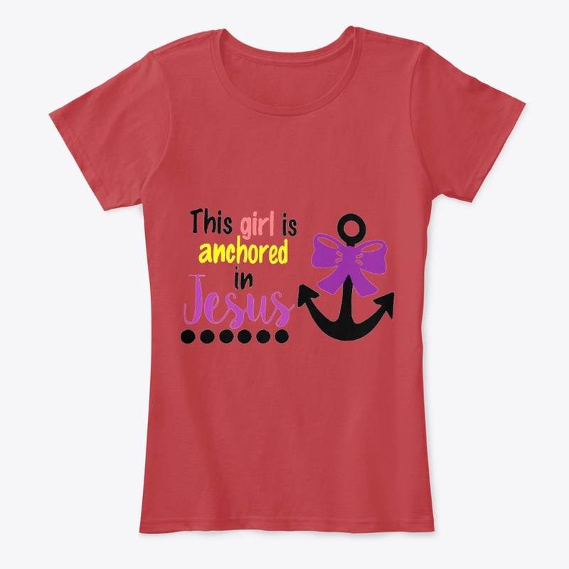 This Girl is Anchored in Jesus