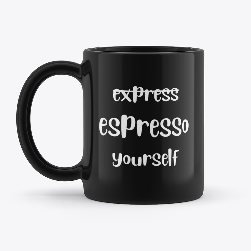Espresso Yourself coffee lovers tees