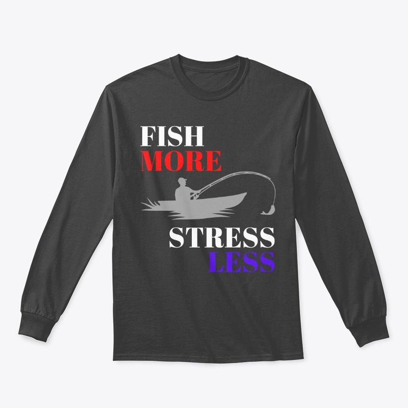 Fish More, Stress Less! 