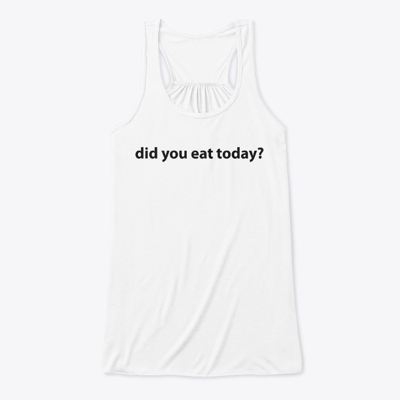 Did You Eat Today