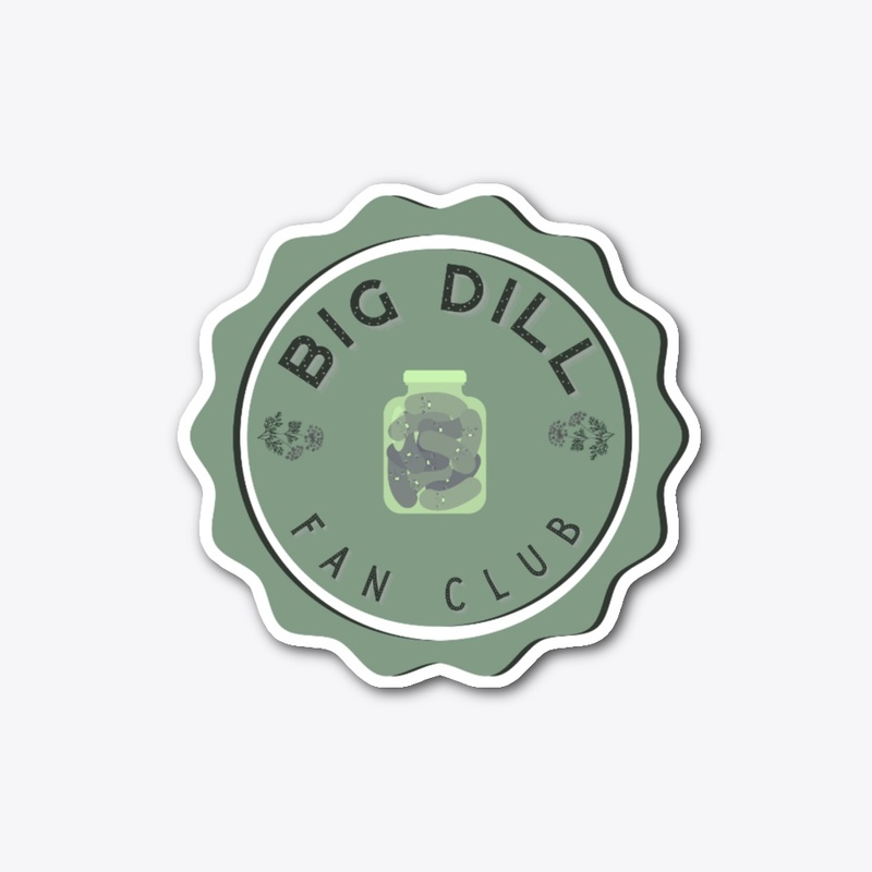 Big Dill Fan Club | Faux Certified Seal