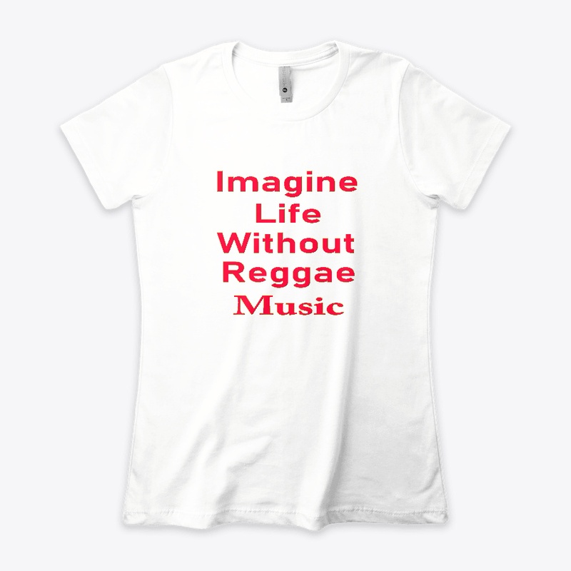 Imagine life without reggae music simple