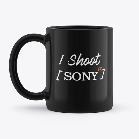 "I Shoot Sony" Black Mug Black T-Shirt Front