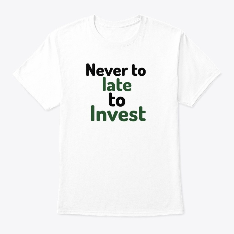 Never to late to invest