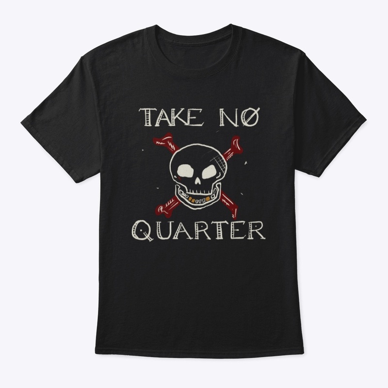 Take No Quarter