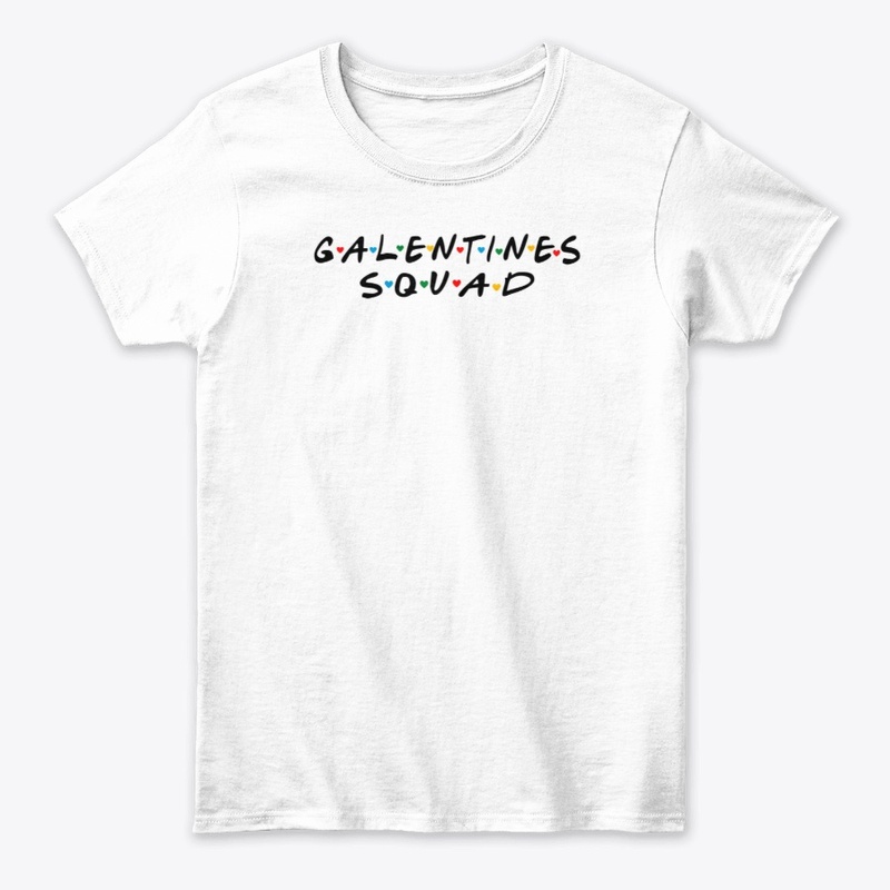 Galentines Day Squad Friends Love