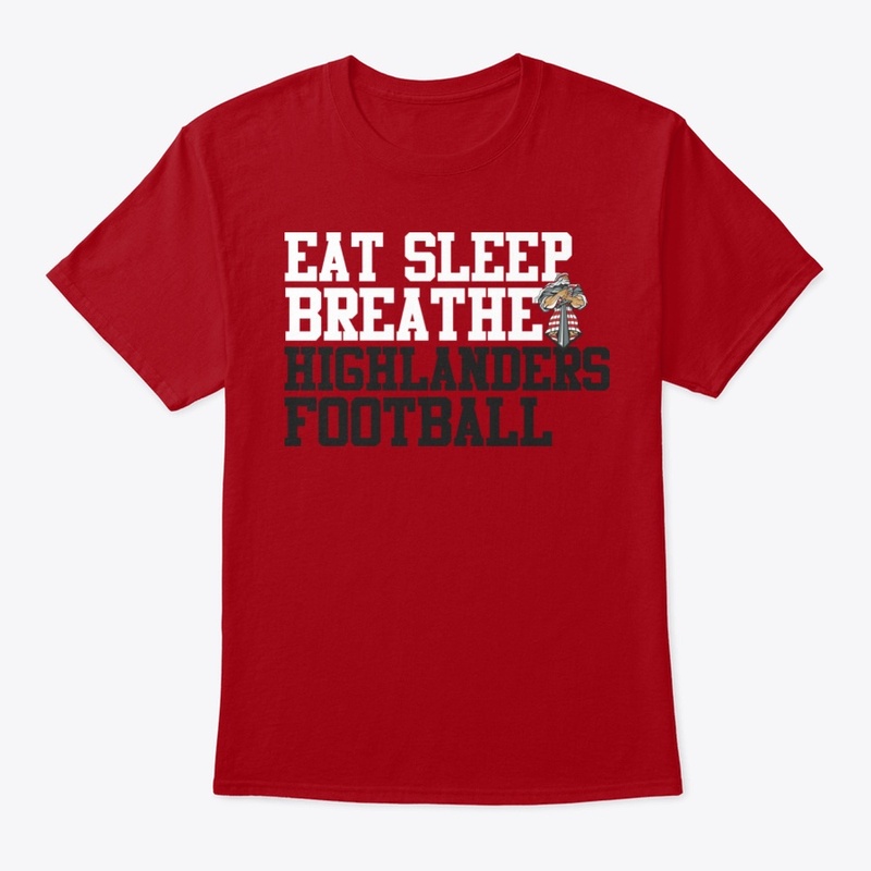 Eat Sleep Breathe Highlanders Red