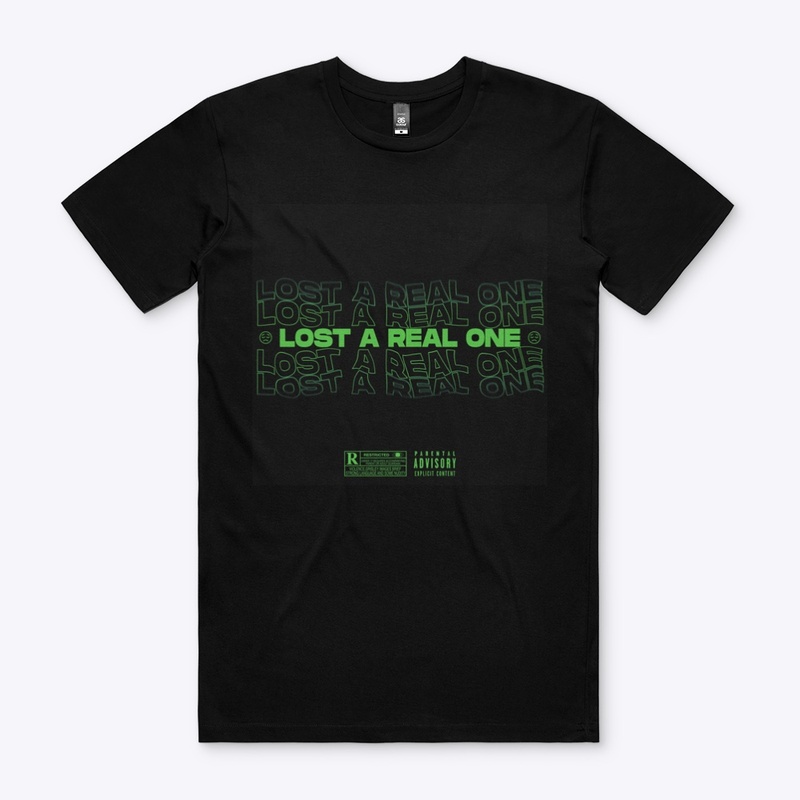 Lost A Real One Tee